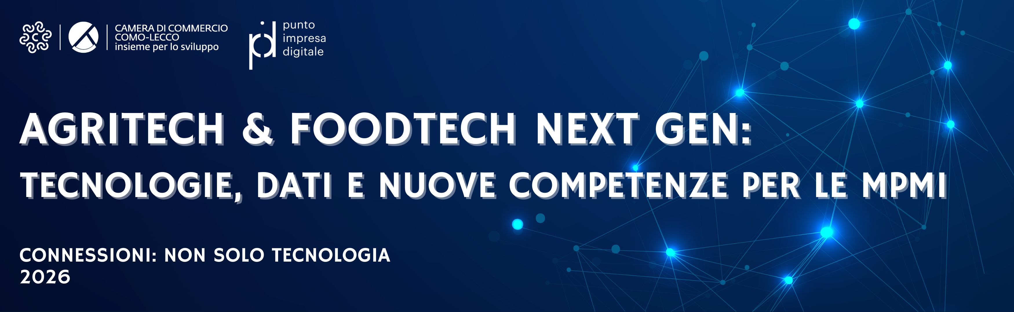 AGRITECH & FOODTECH NEXT GEN - Tecnologie, dati e 